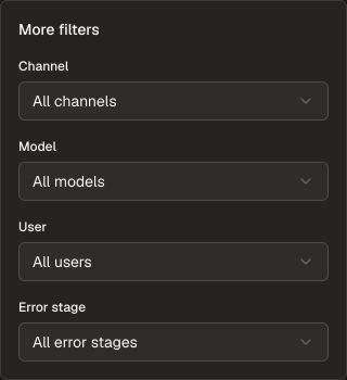 Additional channel, model, user, and error-stage filters
