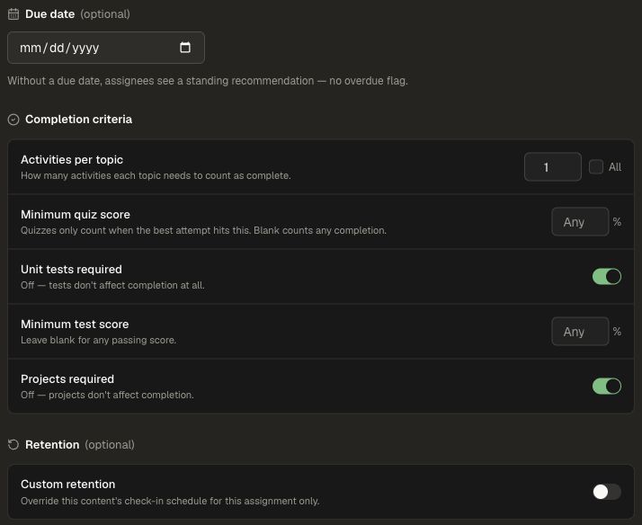 Due date, completion criteria, and retention settings