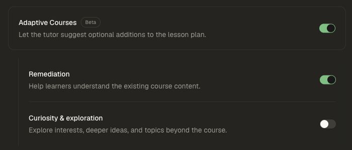Adaptive Courses Beta with Remediation enabled and Curiosity and exploration disabled