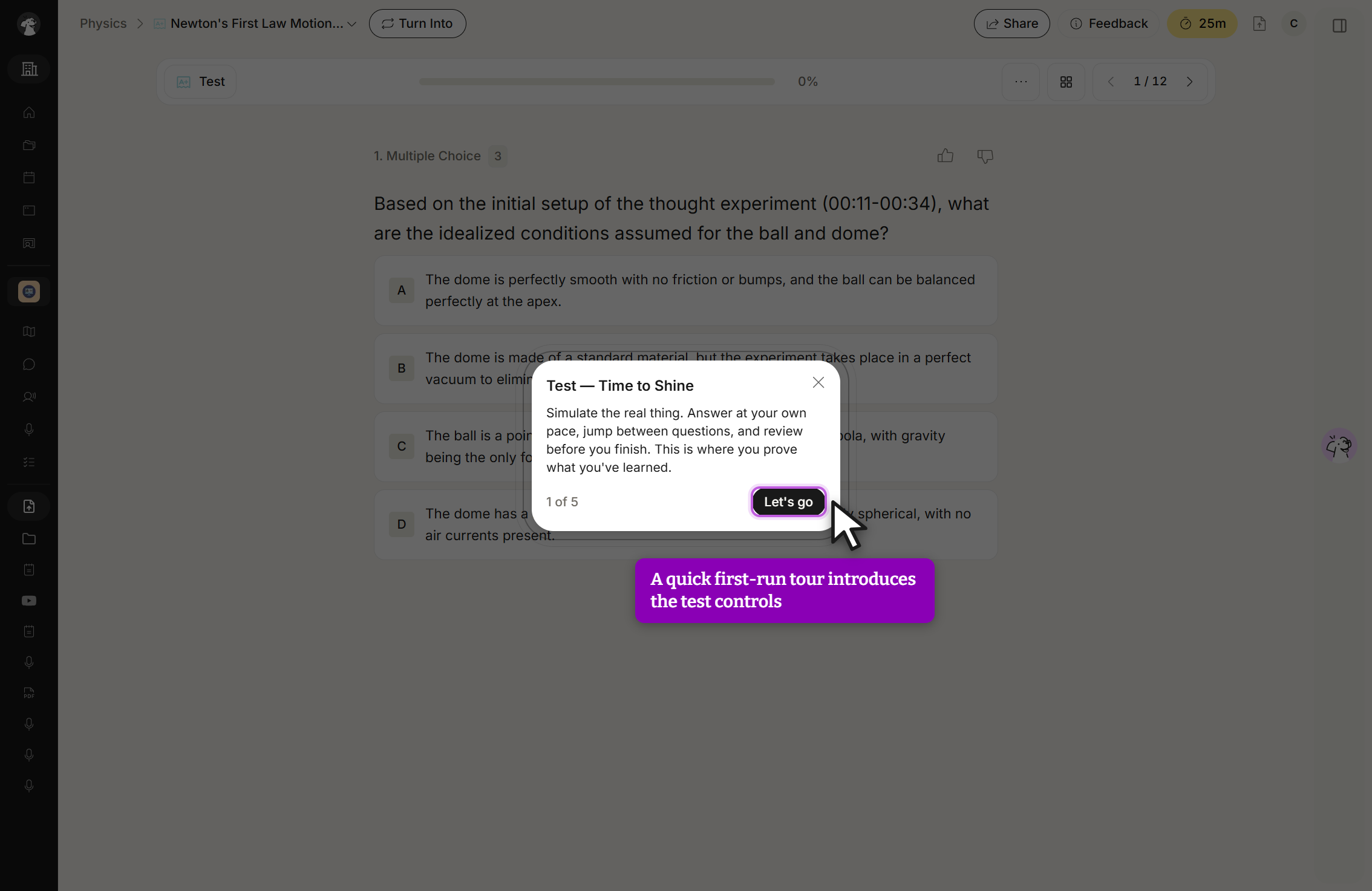 A generated test named Newton's First Law Motion open at question 1 / 12, a Multiple Choice question worth 3 points about the thought experiment at 00:11-00:34, with options A through D and progress at 0%. A first-run dialog titled Test, Time to Shine sits over the page, reading 1 of 5 with a Let's go button and a close X.
