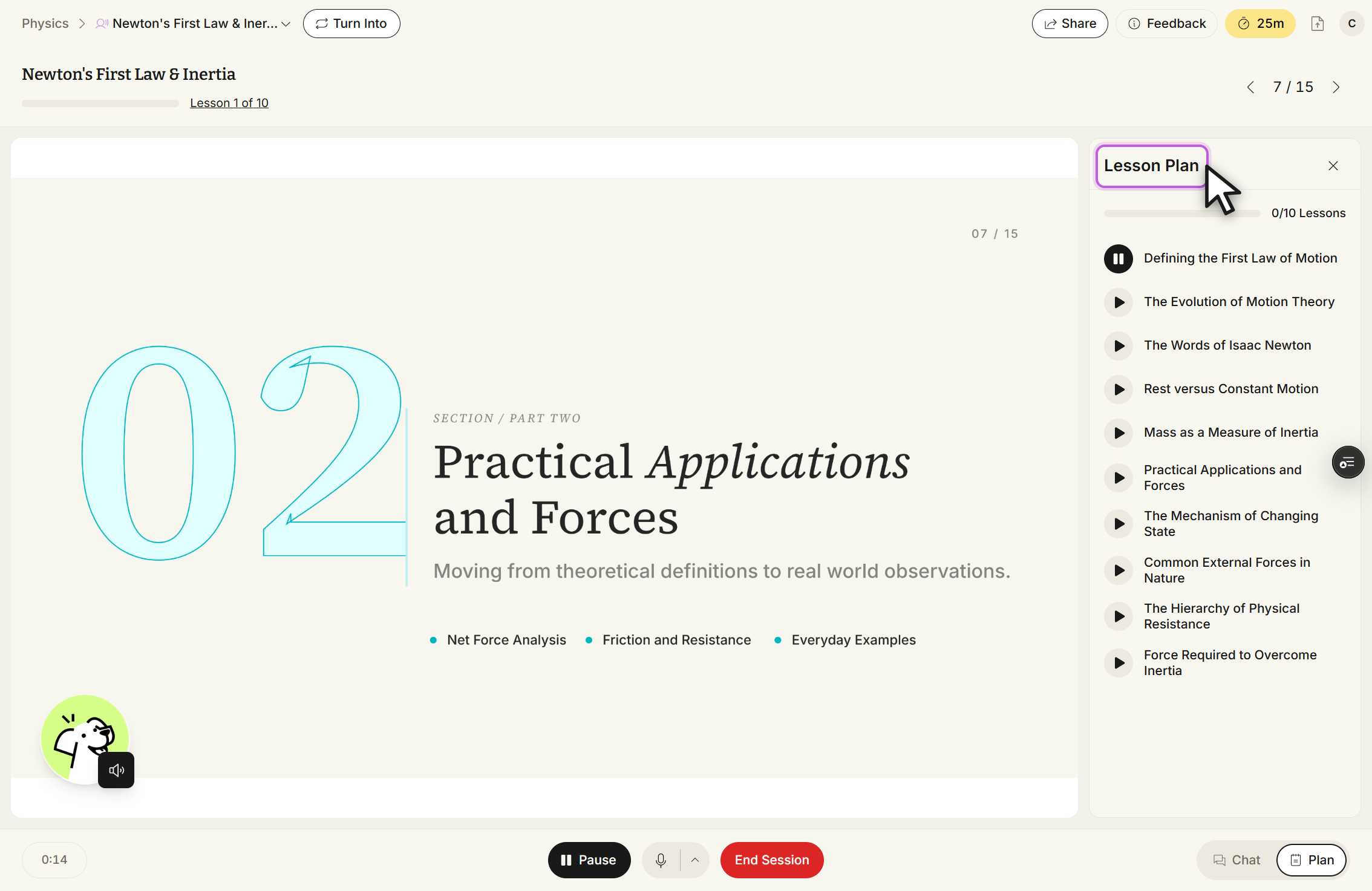 Tutor Me session Newton's First Law & Inertia with the Lesson Plan panel open on the right; the panel title is outlined in purple with the cursor on it and a close X sits beside it. The panel reads 0/10 Lessons and lists Defining the First Law of Motion, The Evolution of Motion Theory, The Words of Isaac Newton, Rest versus Constant Motion, Mass as a Measure of Inertia, Practical Applications and Forces, The Mechanism of Changing State, Common External Forces in Nature, The Hierarchy of Physical Resistance, and Force Required to Overcome Inertia. The header shows the progress bar and Lesson 1 of 10 at the top left and page 7 / 15 at the top right. The bottom toolbar holds Pause, a microphone button, End Session, Chat, and Plan.