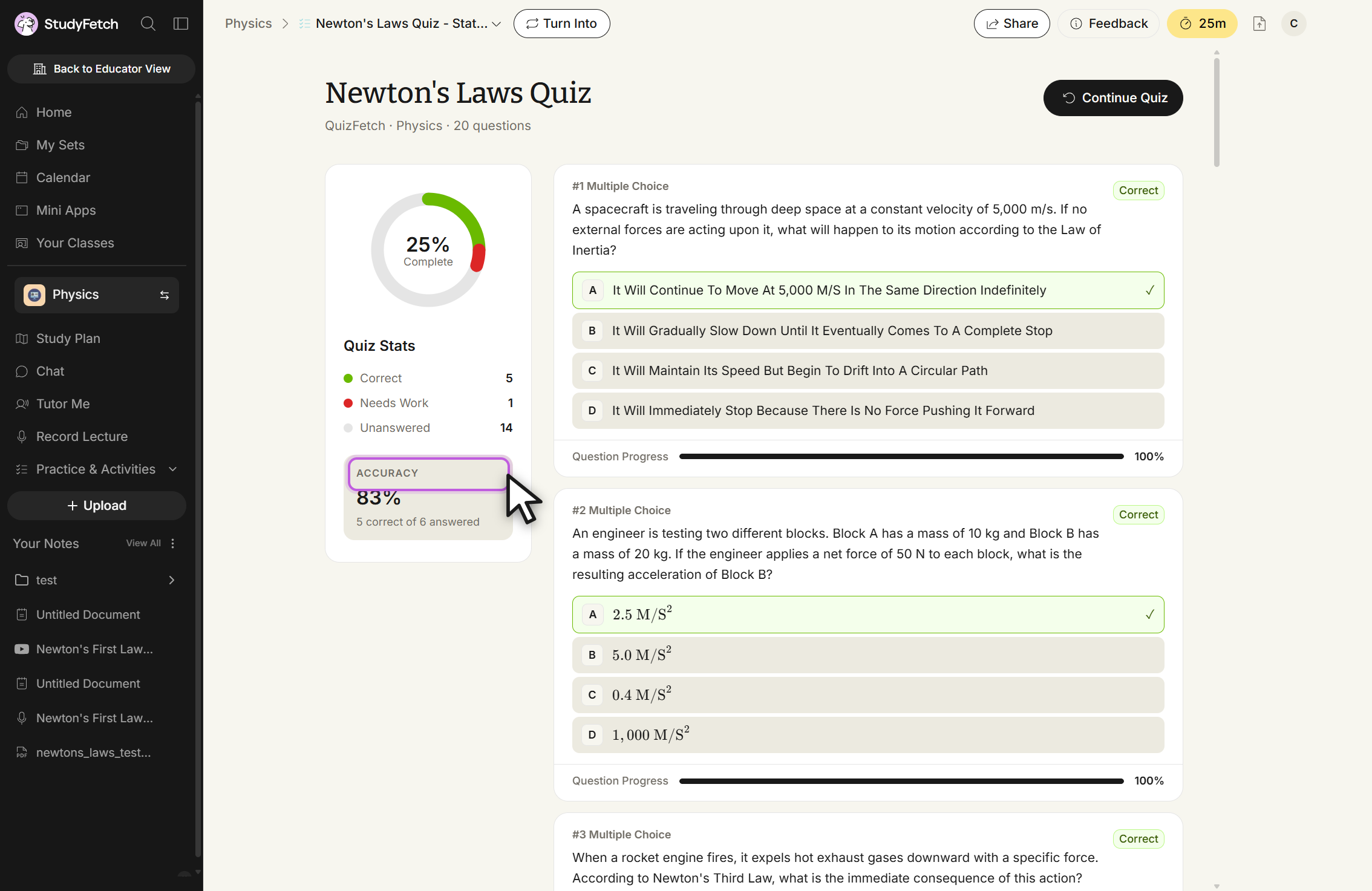 The stats page for the Newton's Laws Quiz, subtitled QuizFetch, Physics, 20 questions, with a Continue Quiz button at the top right. A ring on the left reads 25% Complete. Under Quiz Stats, Correct is 5, Needs Work is 1 and Unanswered is 14, and an ACCURACY tile, outlined with the cursor on it, reads 83%, 5 correct of 6 answered. On the right, cards for #1 Multiple Choice and #2 Multiple Choice are each marked Correct with a Question Progress bar at 100%.