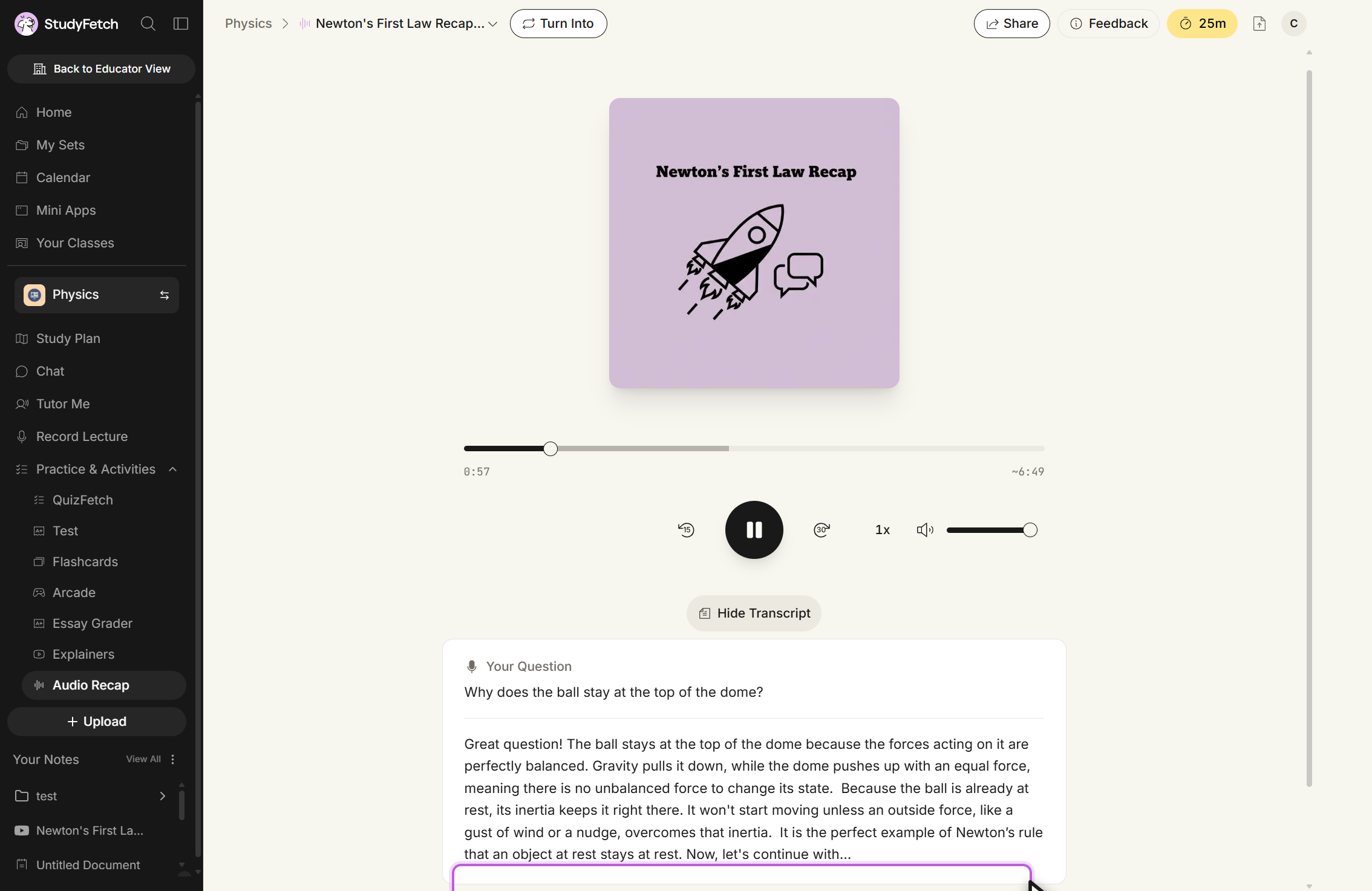 The Audio Recap player with the centre button showing Pause. The panel below the Hide Transcript button now holds a section headed Your Question with the submitted question, followed by the written answer. The ask field sits below the panel.