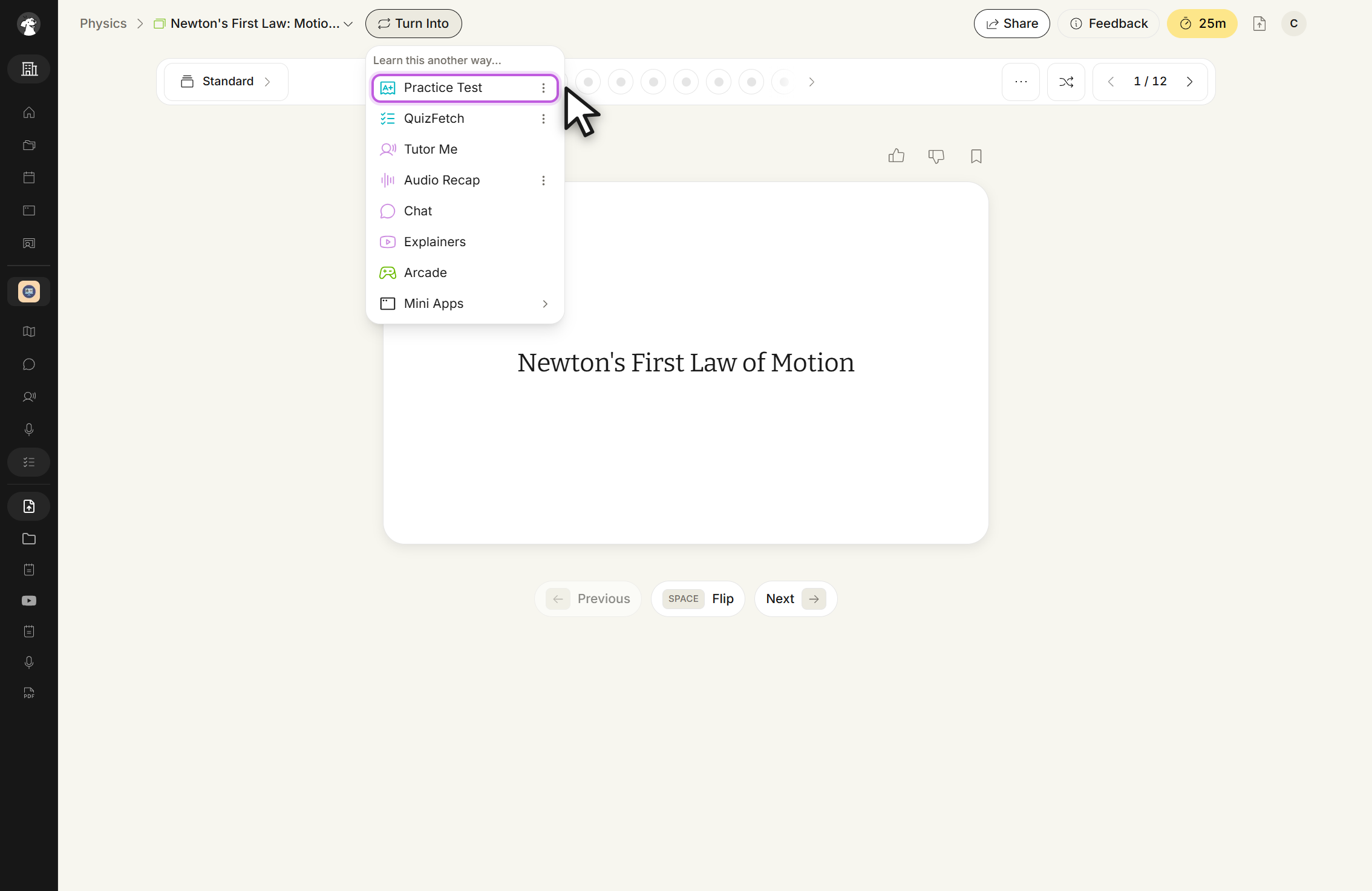 The Turn Into menu open from the top bar of a flashcard set, headed Learn this another way... It lists Practice Test under the cursor, QuizFetch, Tutor Me, Audio Recap, Chat, Explainers, Arcade and Mini Apps. The flashcard study screen in Standard mode sits behind the open menu.