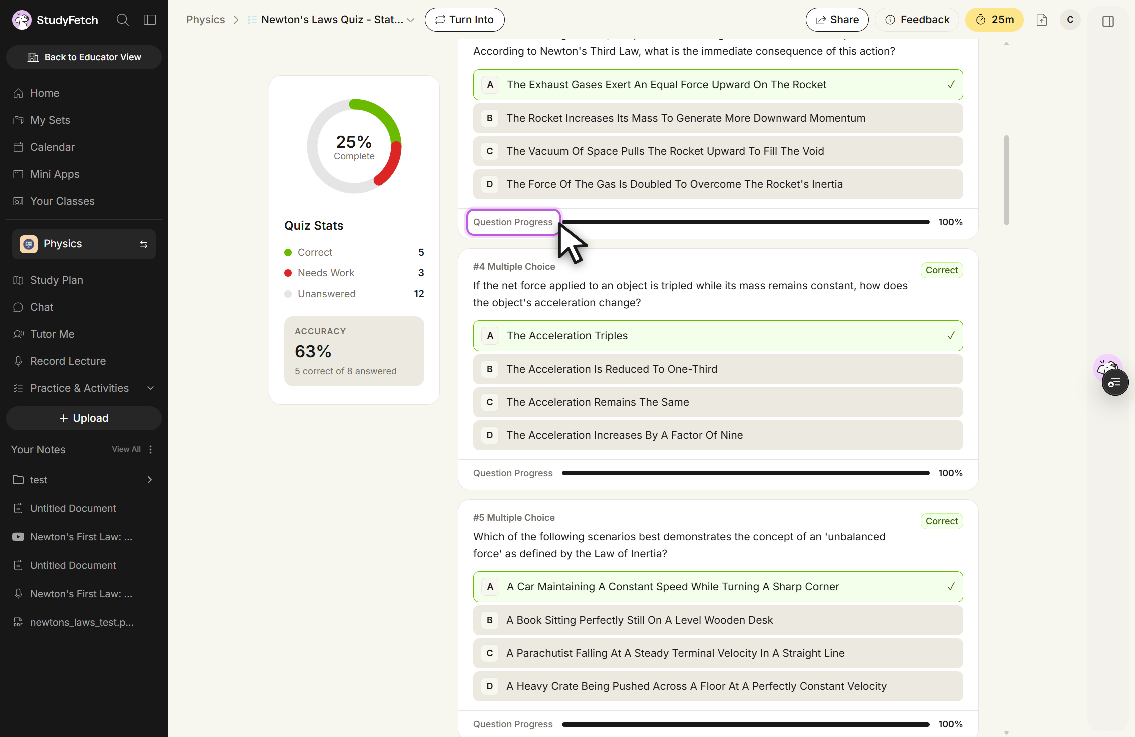 The Newton's Laws Quiz stats page scrolled down to the question list. The left panel shows a ring reading 25% Complete and Quiz Stats of Correct 5, Needs Work 3, Unanswered 12, with an ACCURACY tile reading 63%, 5 correct of 8 answered. On the right, question cards for #4 Multiple Choice and #5 Multiple Choice are each marked Correct, with the correct option checked in green and a Question Progress bar at 100%. The cursor rests on a Question Progress label.