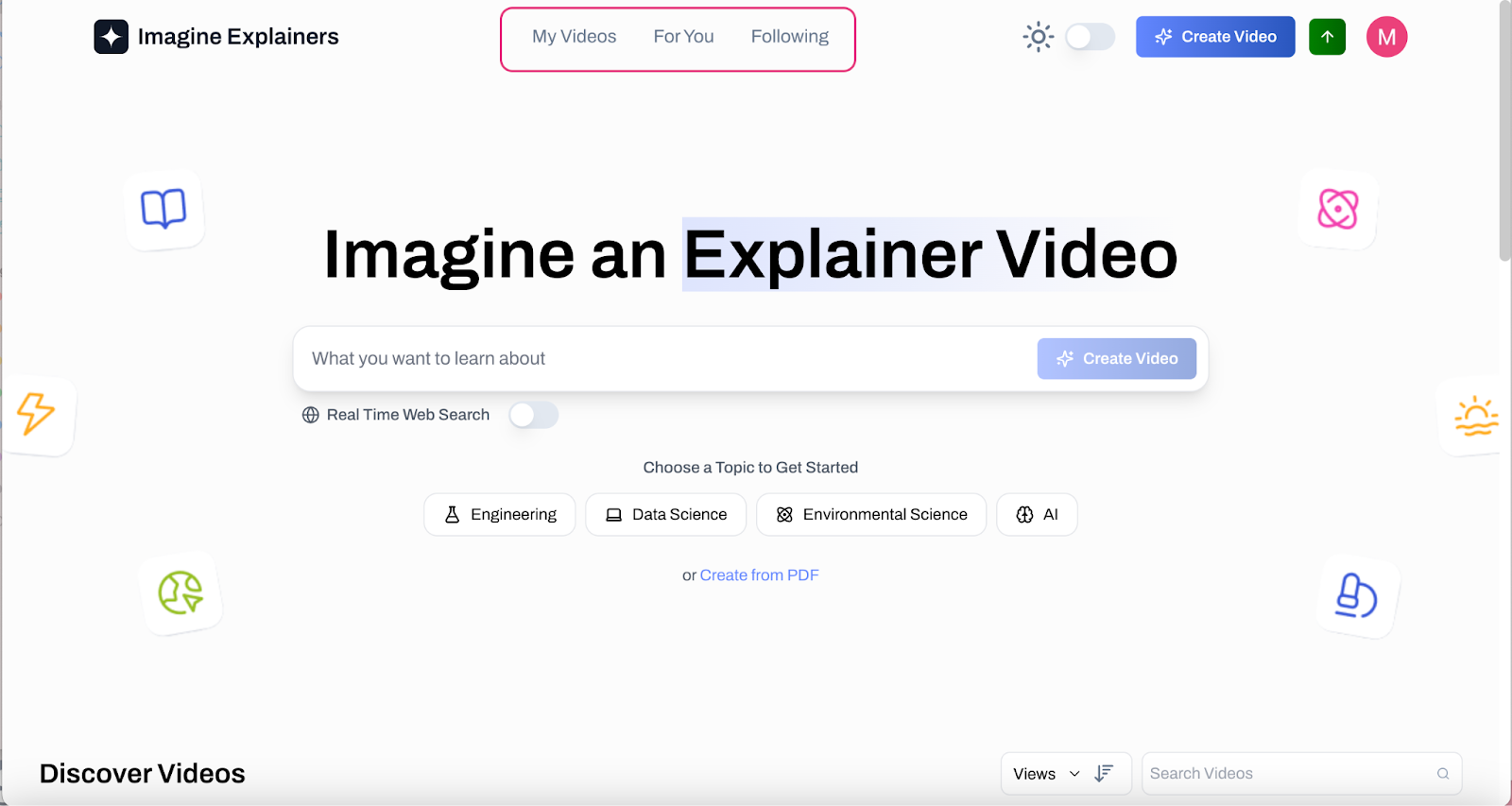 The Imagine Explainers home page headed Imagine an Explainer Video, with a red box drawn around the My Videos, For You and Following links in the top bar. The prompt field below shows the placeholder What you want to learn about, the Real Time Web Search toggle is off, and the topic buttons read Engineering, Data Science, Environmental Science and AI, with an or Create from PDF link beneath.