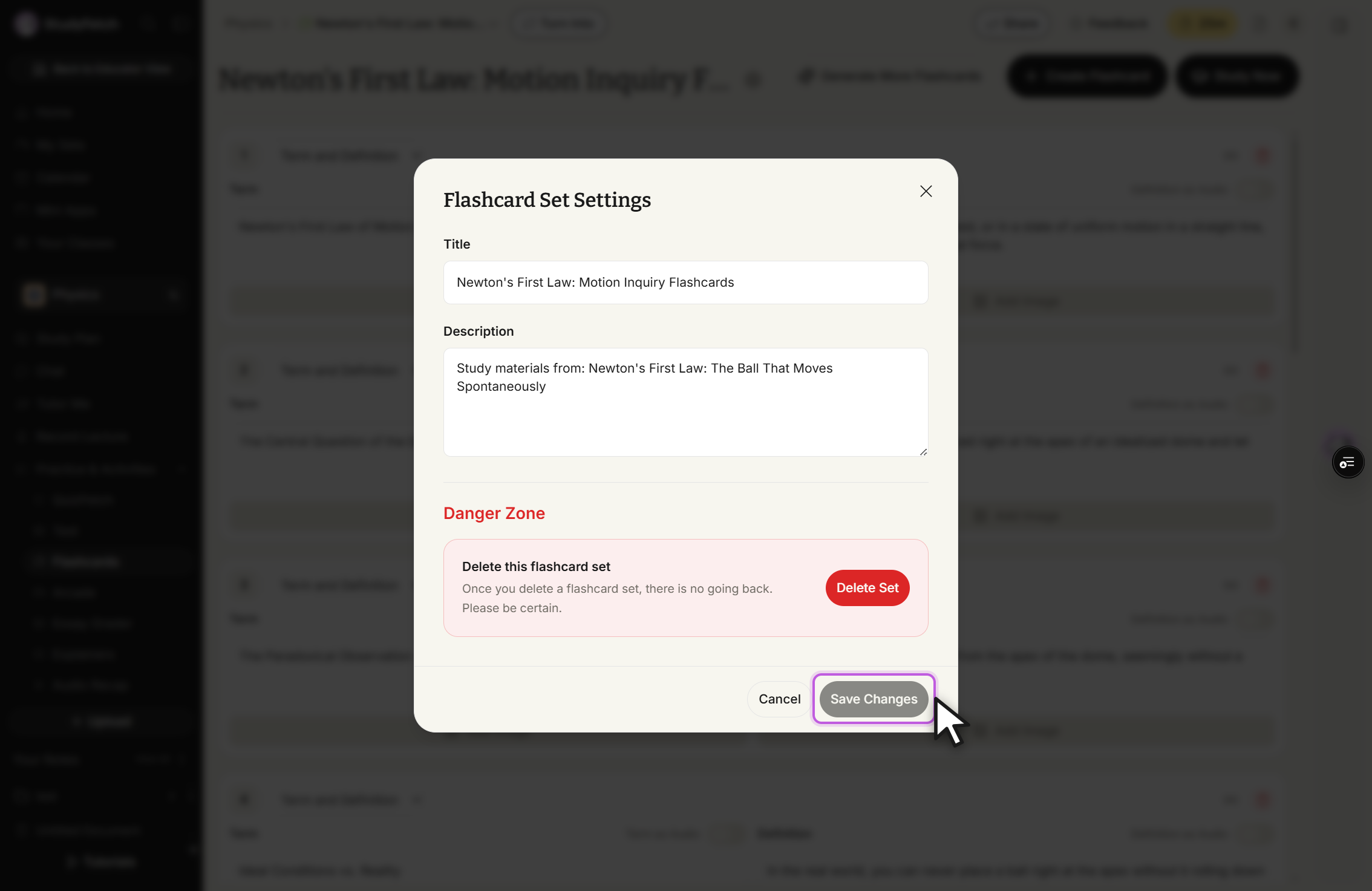 The Flashcard Set Settings modal, with an editable Title field and an editable Description field. A Danger Zone section below holds Delete this flashcard set with the warning Once you delete a flashcard set, there is no going back. Please be certain, and a red Delete Set button. Cancel and Save Changes buttons sit at the bottom, with the cursor on Save Changes.