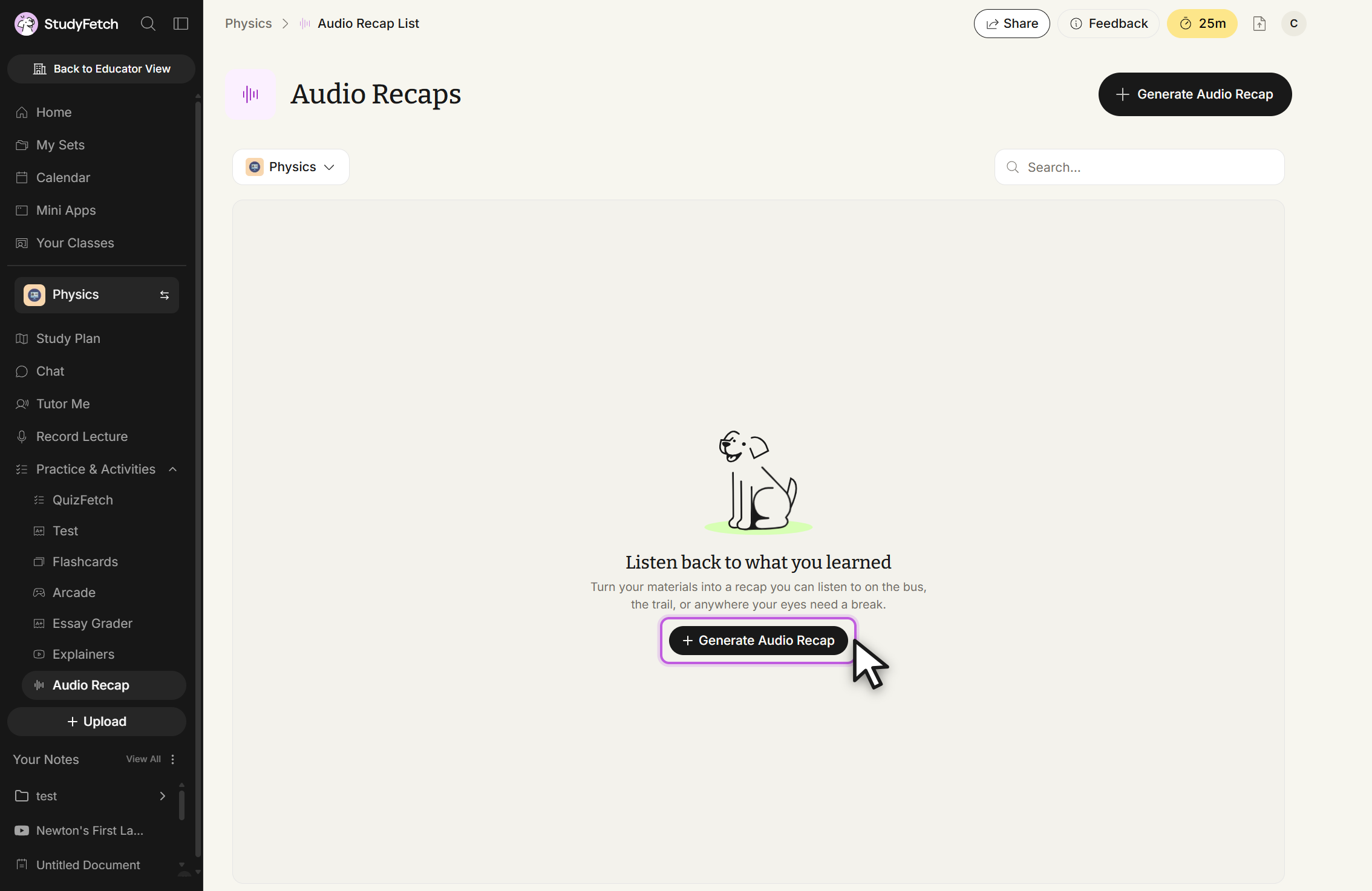 The Audio Recaps page in StudyFetch with the left sidebar open. The main area shows the empty state with the heading Listen back to what you learned and an illustration, and the cursor is over the + Generate Audio Recap button in the top right.