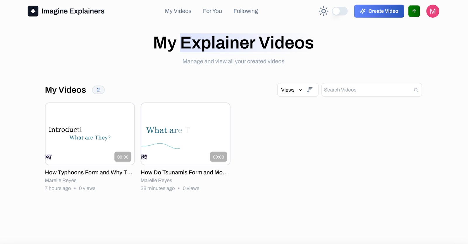 The My Explainer Videos page, subtitled Manage and view all your created videos. A My Videos heading carries a count of 2 above two thumbnails: How Typhoons Form and Why T..., 7 hours ago, 0 views, and How Do Tsunamis Form and Mo..., 38 minutes ago, 0 views, both by Marelle Reyes. A Views sort control and a Search Videos box sit at the right.