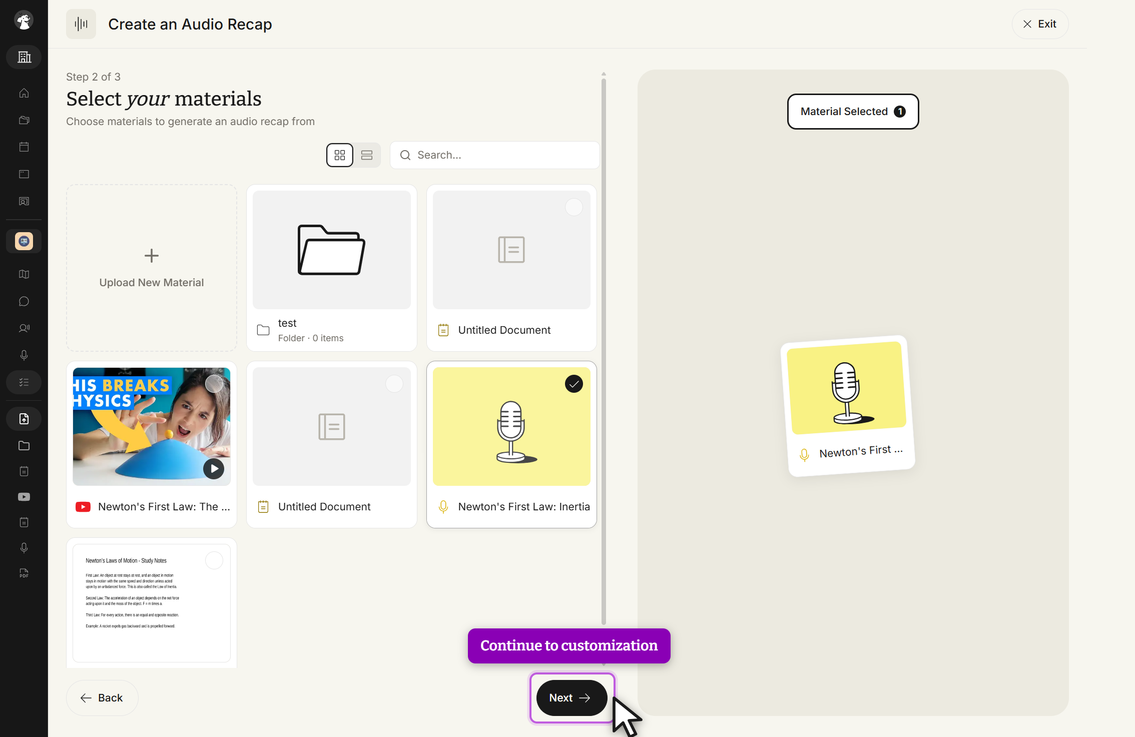 The Create an Audio Recap screen, labeled Step 2 of 3, with the heading Select your materials. A grid shows an Upload New Material tile followed by the materials in the study set, including folders, documents and linked videos, each with a checkbox. One material is checked and a side panel shows the Material Selected count. Back and Next buttons sit at the bottom, with the cursor over Next.